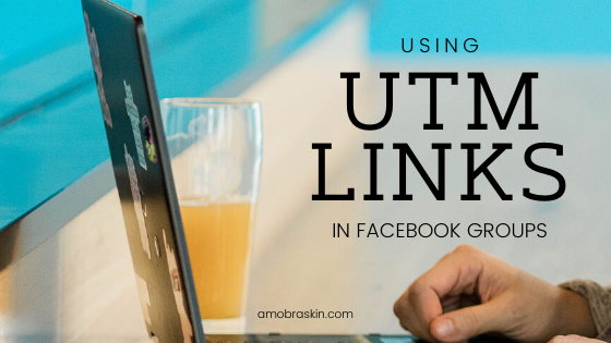 Using UTM Links in Facebook Groups